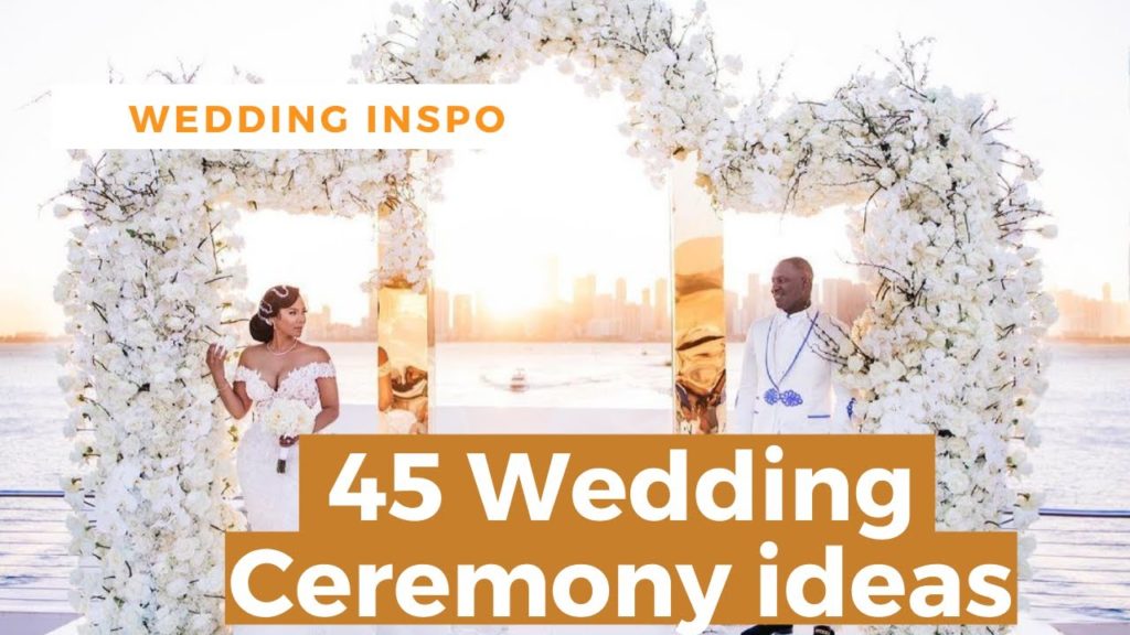 45 wedding ceremony ideas